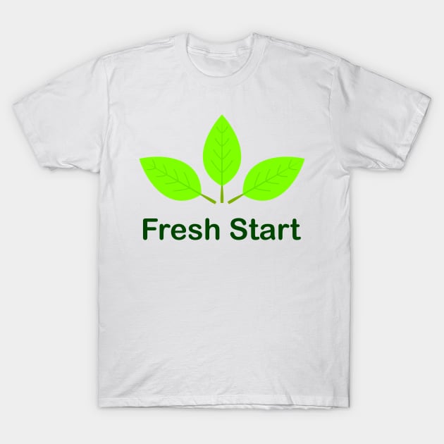 Fresh Start, new beginning (Light) T-Shirt by SineArt